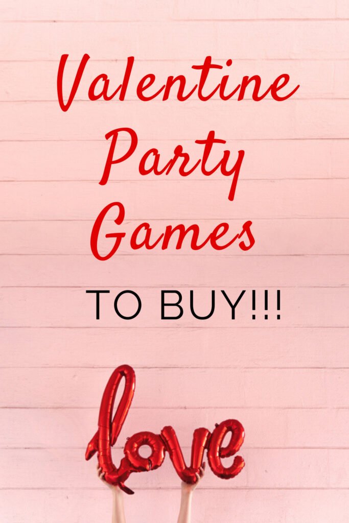 27 Valentines Party Games For Everyone To Play Fun Party Pop