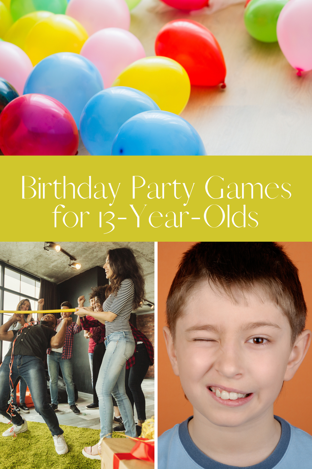 Birthday Party Games for 13-Year-Olds - Teen Approved! - Fun Party Pop