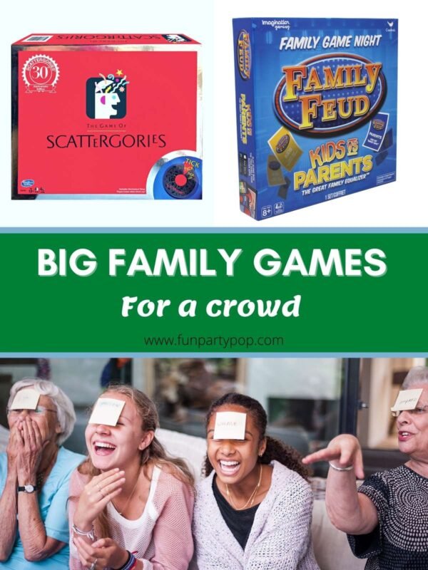 40 Best Family Party Games Fun Party Pop