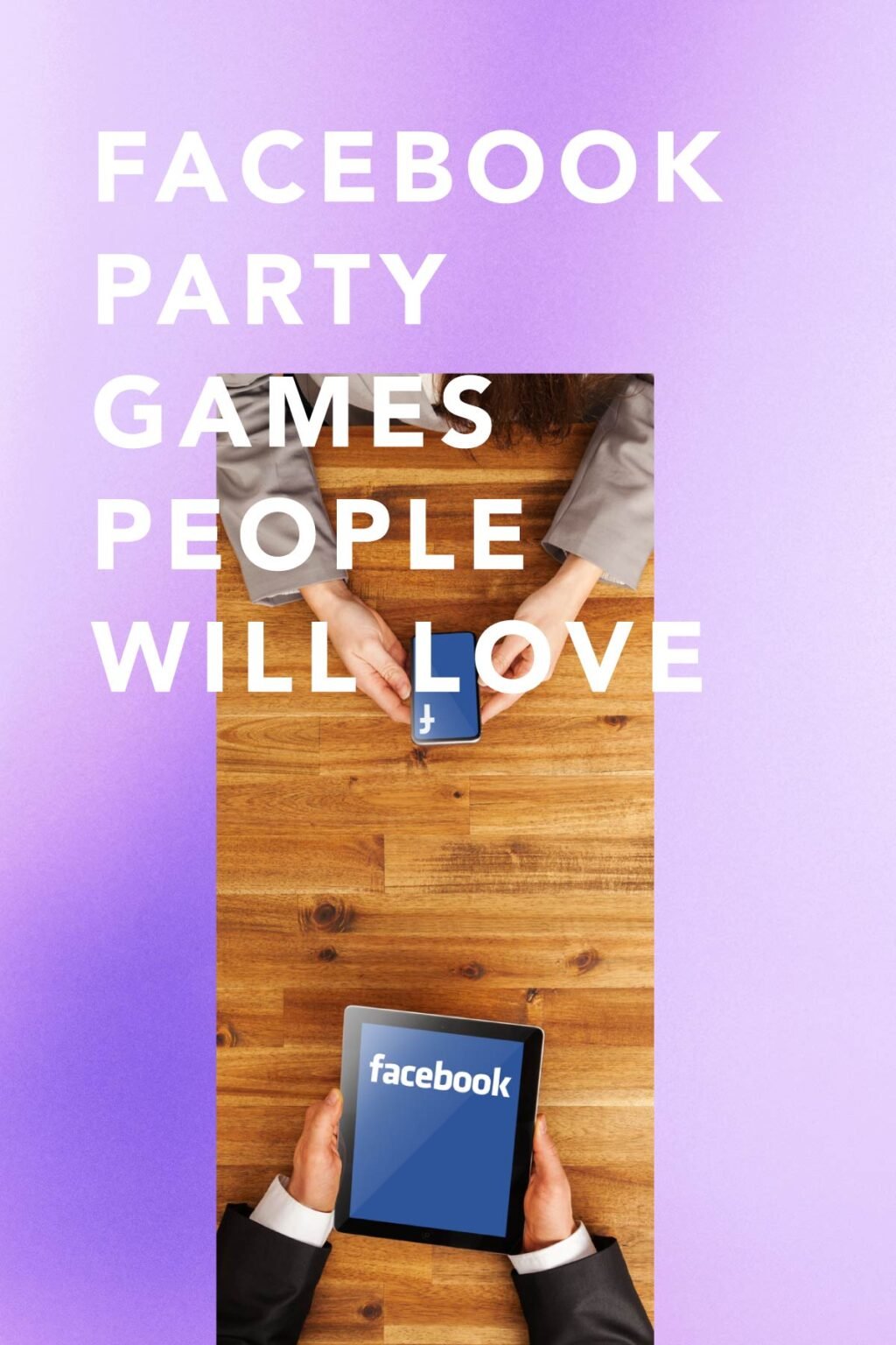 51 Facebook Party Games People Will Love Fun Party Pop