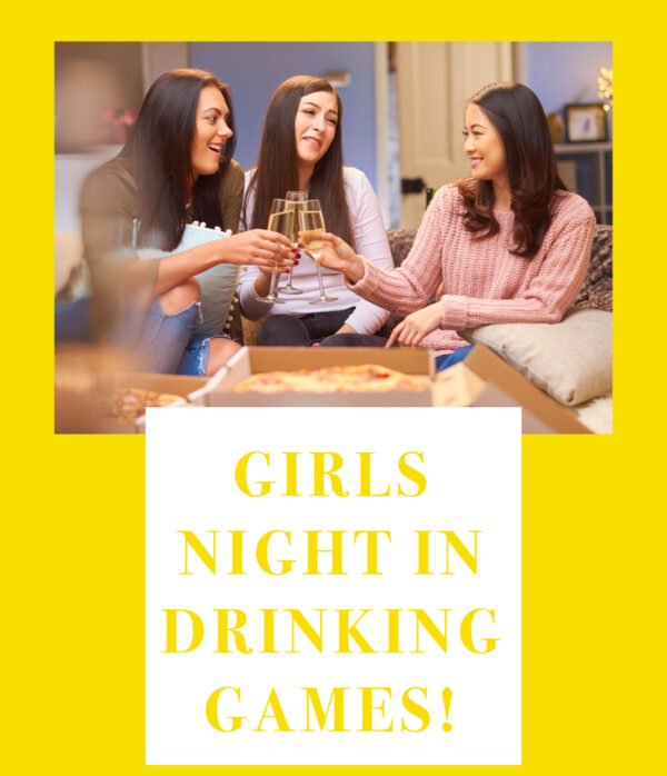 41+ FUN Girls’ Night Drinking Games Fun Party Pop