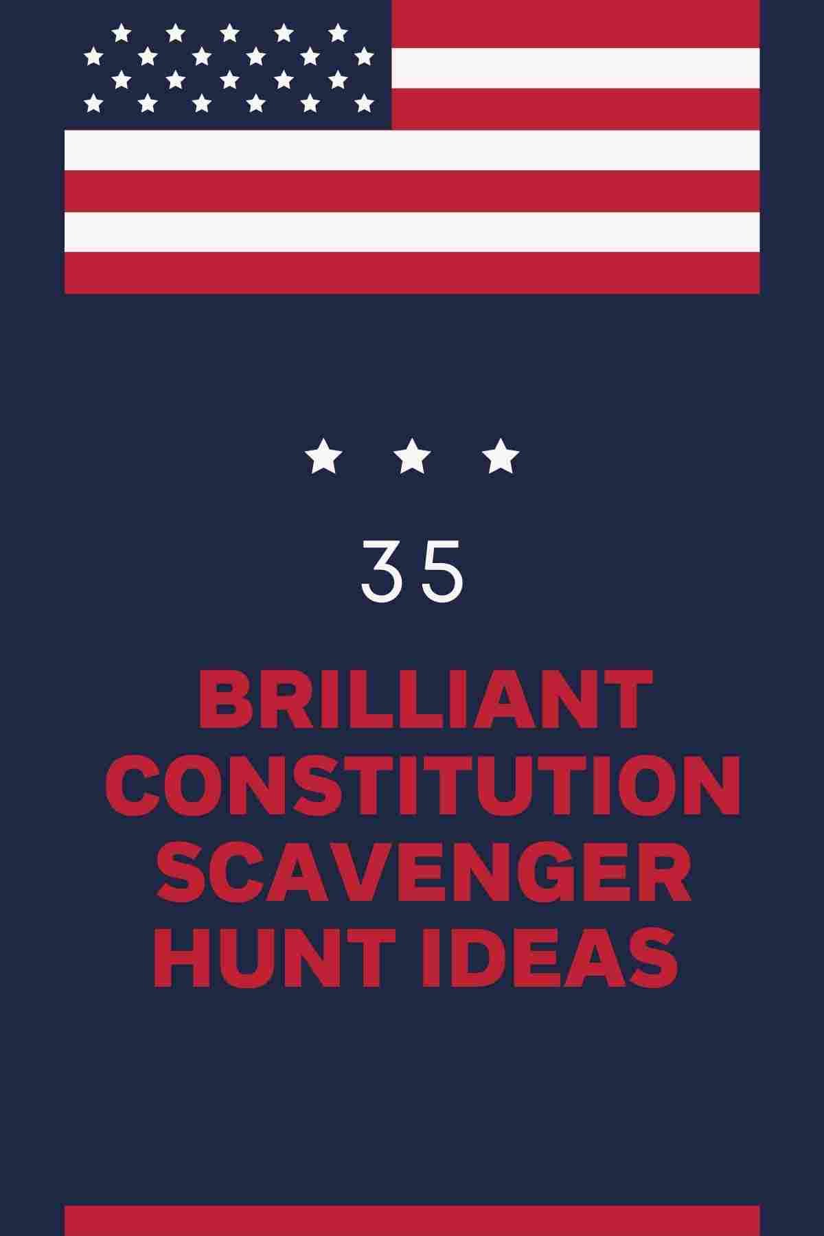 Constitution scavenger hunt ideas