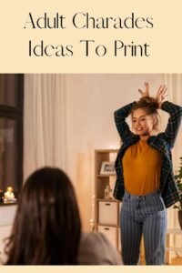 53+ Adult Charades Cards To Print Or Buy - Fun Party Pop