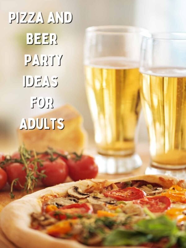 43 Easy Pizza Party Ideas for Adults Fun Party Pop
