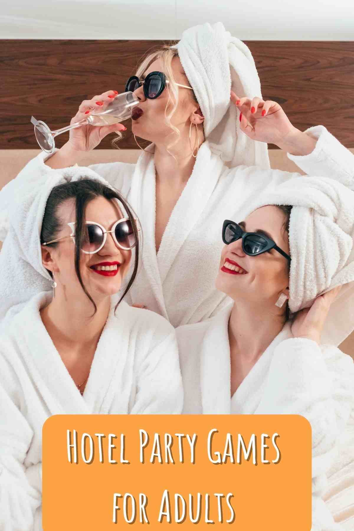 Hotel Party Games for Adults