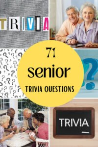 71 Easy Trivia Games For Seniors With Answers
